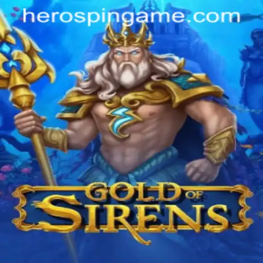 Immersing into GoldofSirens: A New Wave in Gaming with HeroSpin