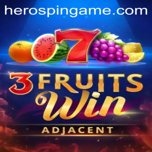 Unveiling the Thrills of 3FruitsWin: HeroSpin Edition