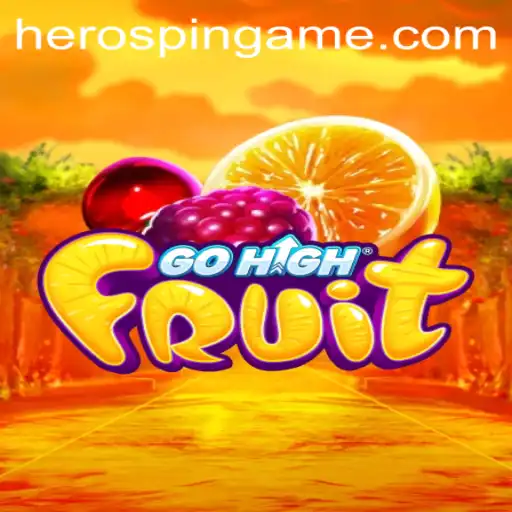 Unveiling GoHighFruit: The Exciting New Game Featuring HeroSpin