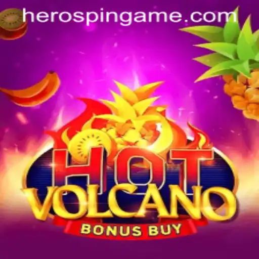 Exploring the Excitement of HotVolcanoBonusBuy and HeroSpin