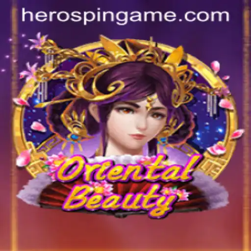 Discover the Intricacies of OrientalBeauty and the Thrill of HeroSpin