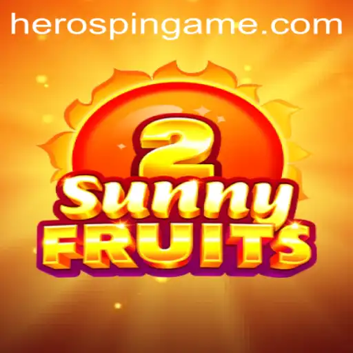 SunnyFruits2: A Fresh Take on Interactive Gaming with Unique HeroSpin Feature